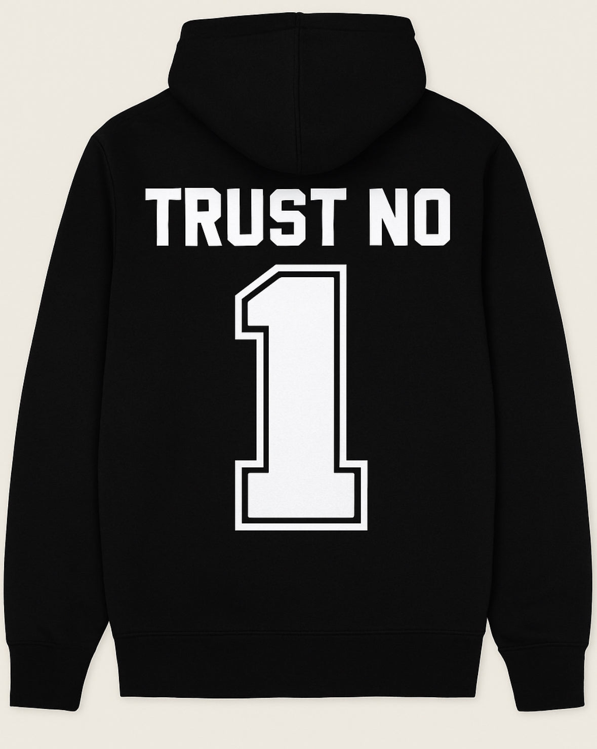 Trust No 1 Graphic Hoodie