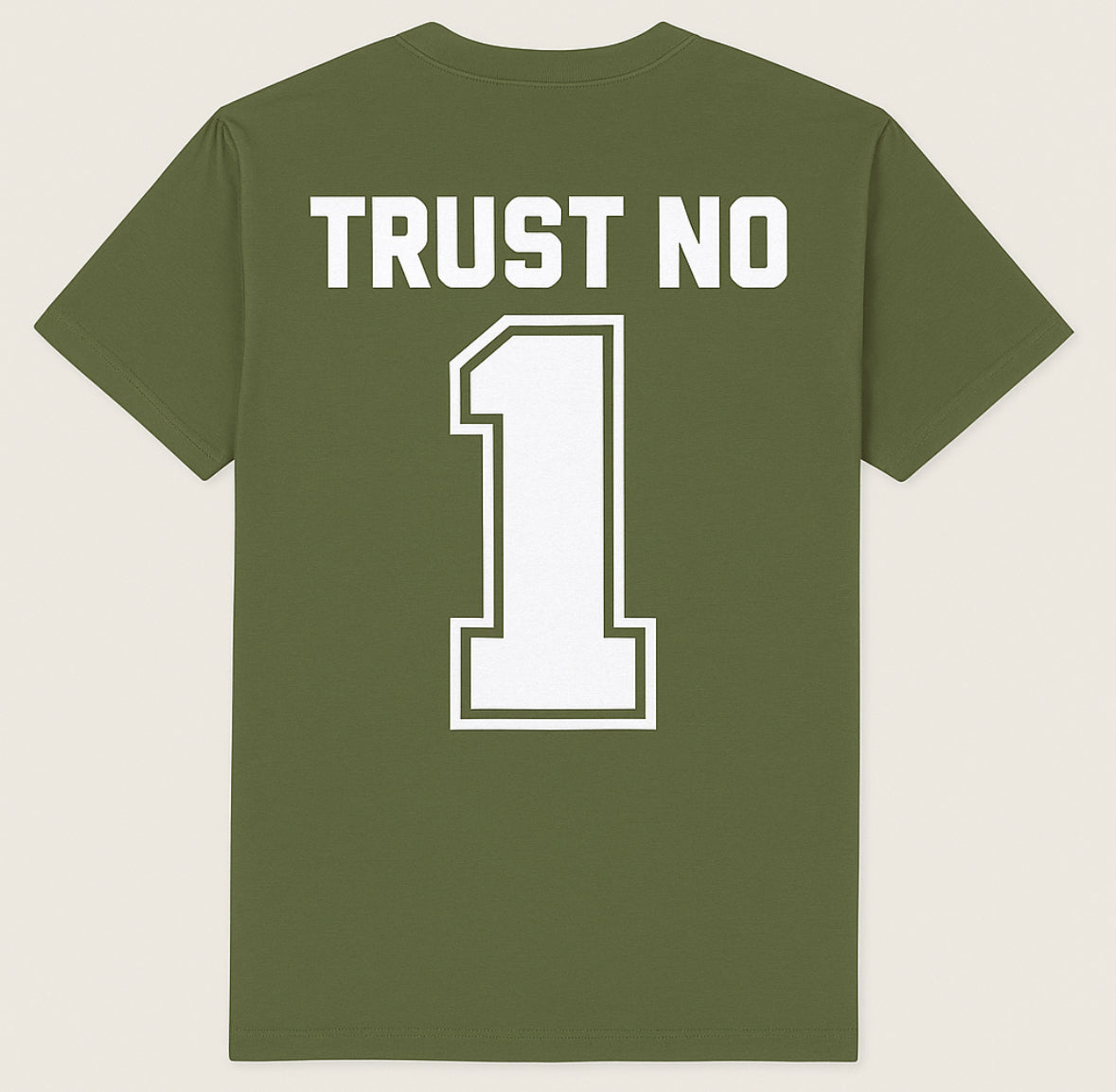 Trust No 1 Graphic T shirt
